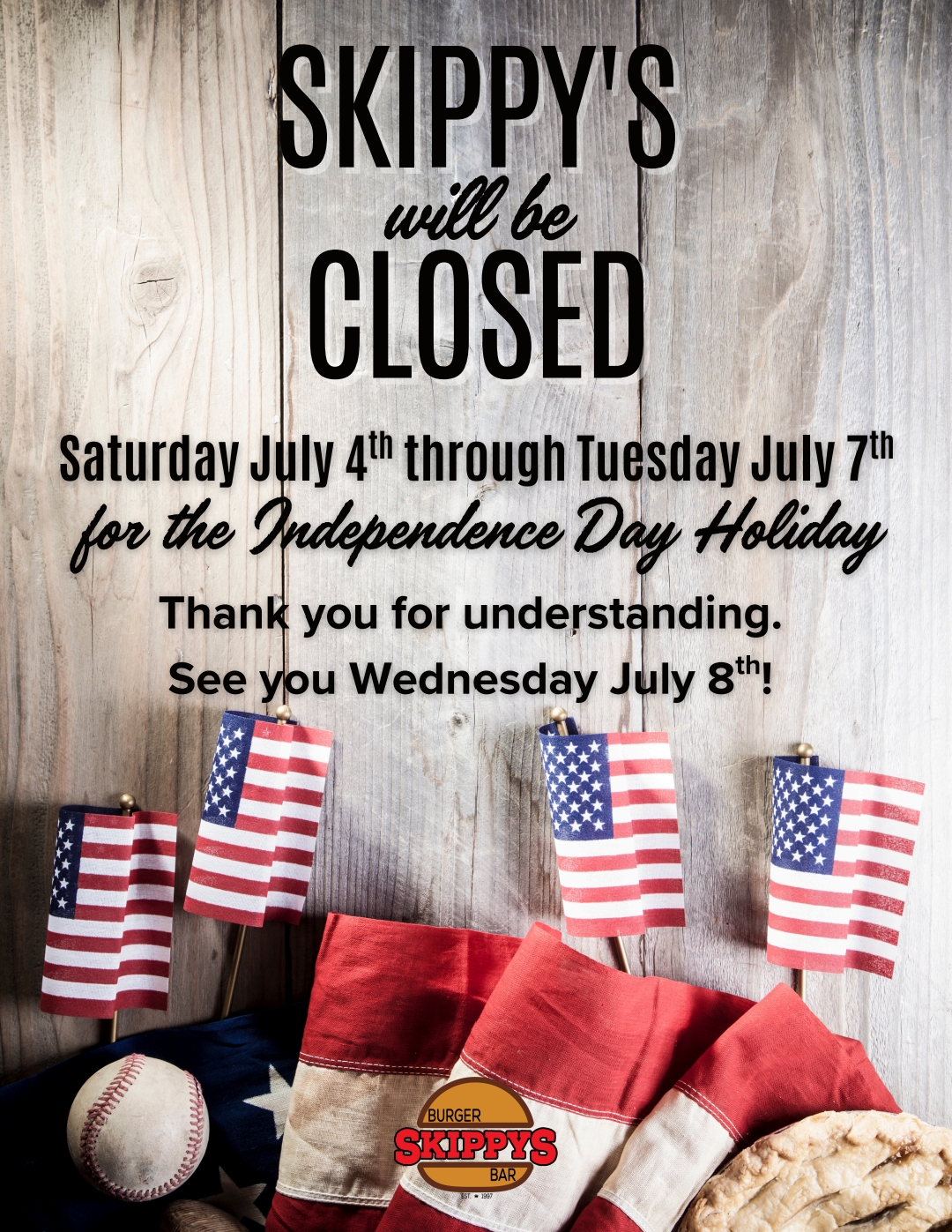 Skippy's CLOSED for 4th of July Sign (1)_260703_133418